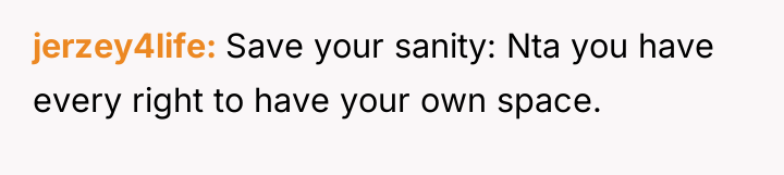 jerzey4life Save your sanity: Nta you have every right to...