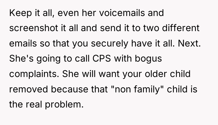Keep it all, even her voicemails and screenshot it all...