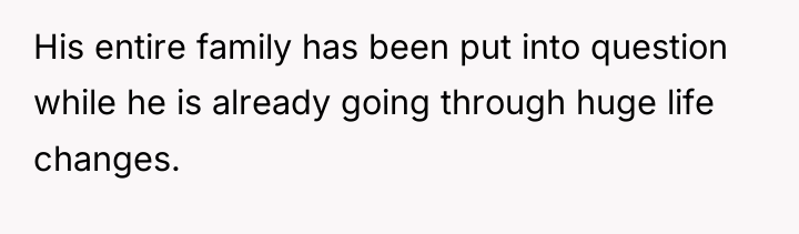 His entire family has been put into question while he...