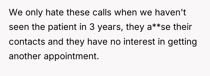 We only hate these calls when we haven't seen the...