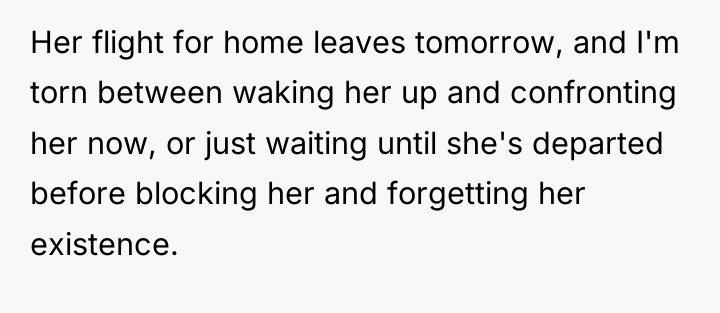 Her flight for home leaves tomorrow, and I'm torn between...