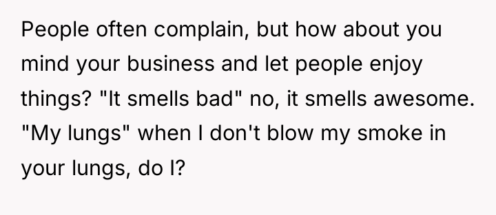 People often complain, but how about you mind your business...