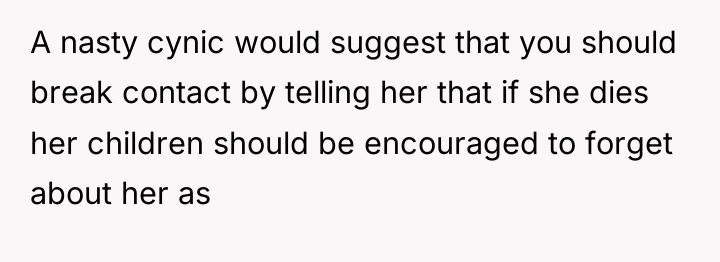 A nasty cynic would suggest that you should break contact...