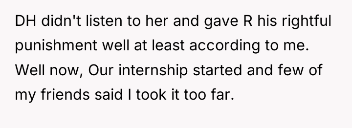 DH didn't listen to her and gave R his rightful...