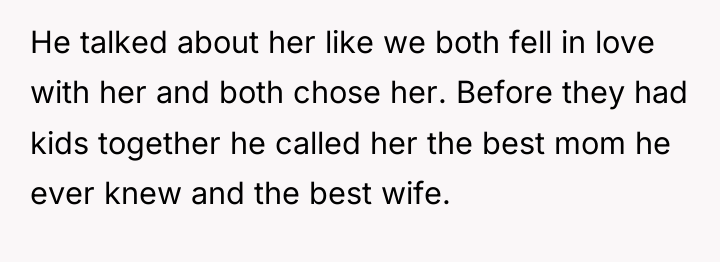 He talked about her like we both fell in love...