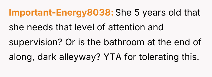 Important-Energy8038 She 5 years old that she needs that level...
