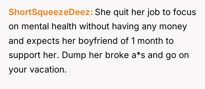 ShortSqueezeDeez She quit her job to focus on mental health...