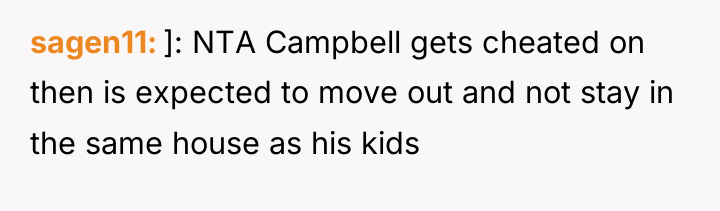 sagen11 ]: NTA Campbell gets cheated on then is expected...