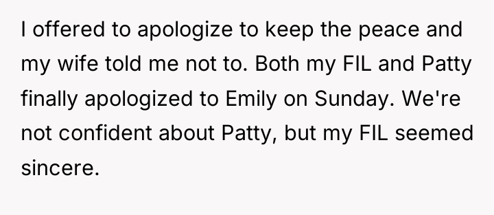 I offered to apologize to keep the peace and my...