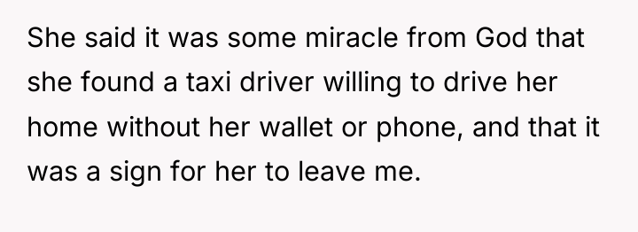 She said it was some miracle from God that she...