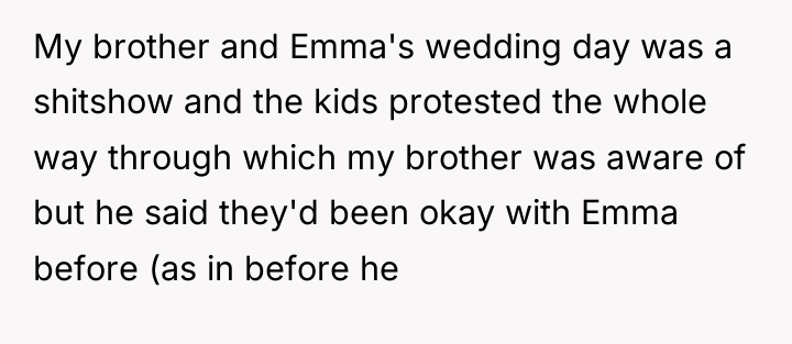 My brother and Emma's wedding day was a shitshow and...