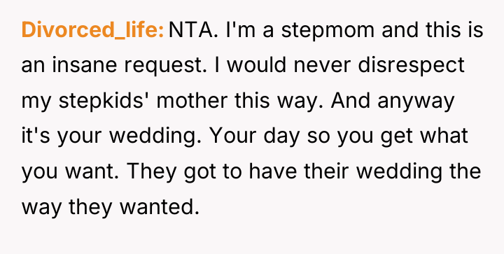 Divorced_life NTA. I'm a stepmom and this is an insane...