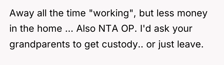 Away all the time "working", but less money in the...