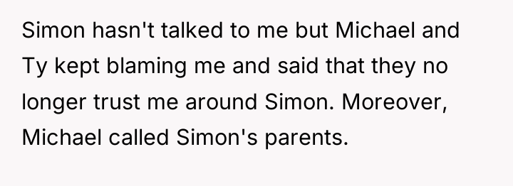Simon hasn't talked to me but Michael and Ty kept...