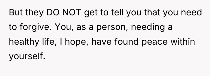 But they DO NOT get to tell you that you...