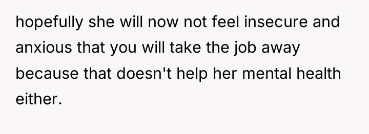 hopefully she will now not feel insecure and anxious that...