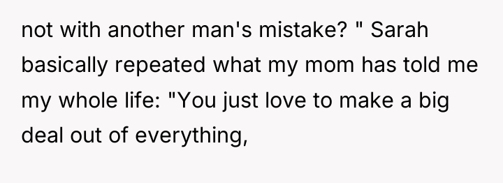 not with another man's mistake? " Sarah basically repeated what...