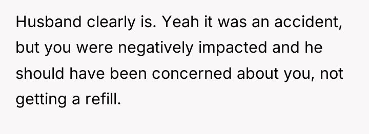 Husband clearly is. Yeah it was an accident, but you...