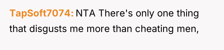 TapSoft7074 NTA There's only one thing that disgusts me more...