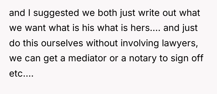 and I suggested we both just write out what we...