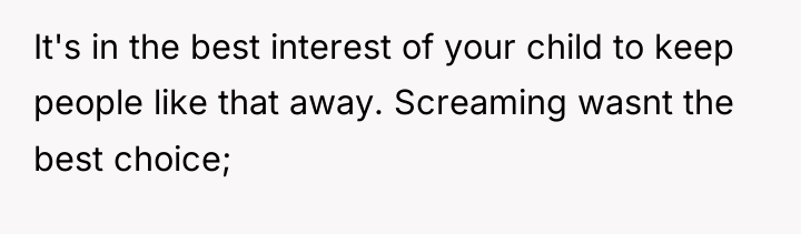 It's in the best interest of your child to keep...