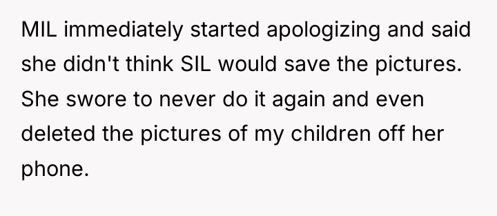 MIL immediately started apologizing and said she didn't think SIL...