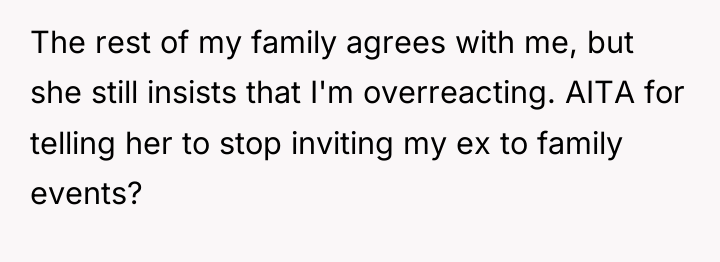 The rest of my family agrees with me, but she...