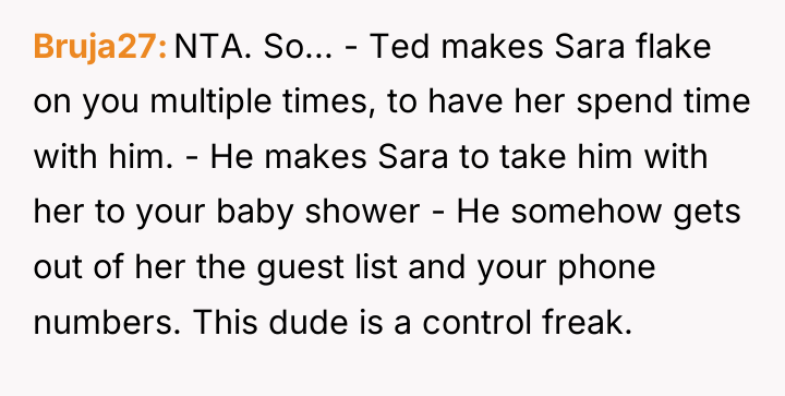 Bruja27 NTA. So... - Ted makes Sara flake on you...