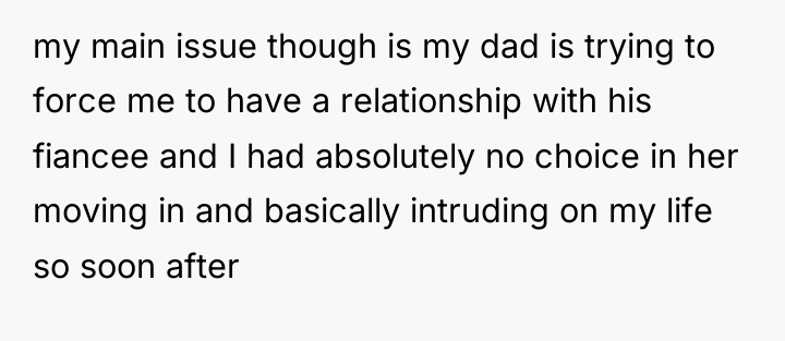 my main issue though is my dad is trying to...