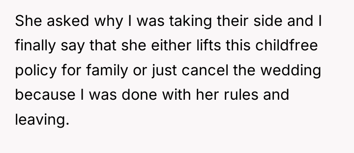 She asked why I was taking their side and I...