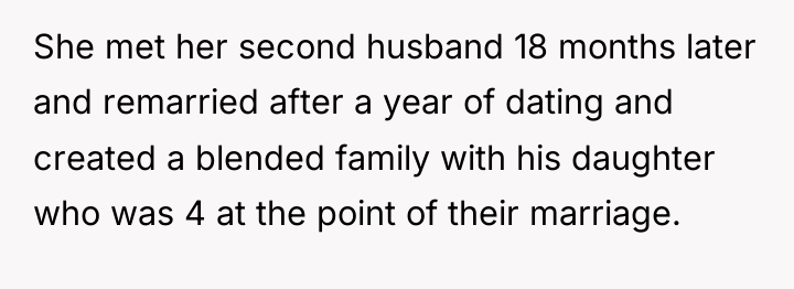 She met her second husband 18 months later and remarried...