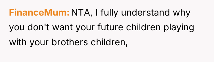 FinanceMum NTA, I fully understand why you don't want your...