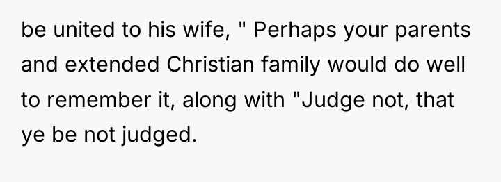 be united to his wife, " Perhaps your parents and...