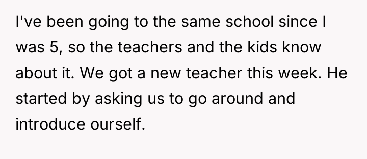 I've been going to the same school since I was...