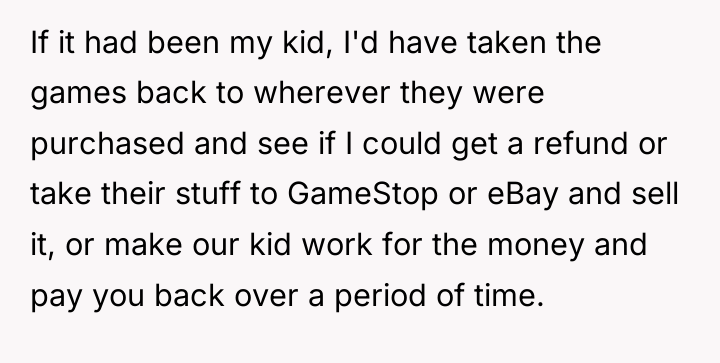 If it had been my kid, I'd have taken the...