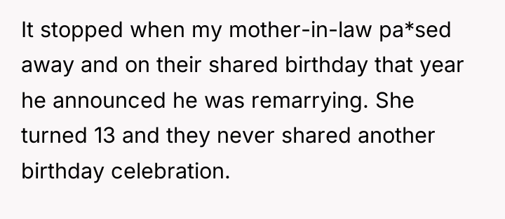 It stopped when my mother-in-law pa*sed away and on their...