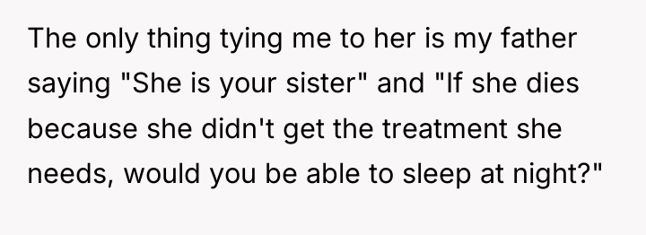 The only thing tying me to her is my father...