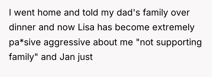 I went home and told my dad's family over dinner...