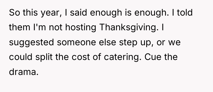 So this year, I said enough is enough. I told...