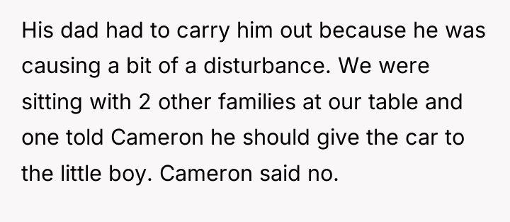 His dad had to carry him out because he was...