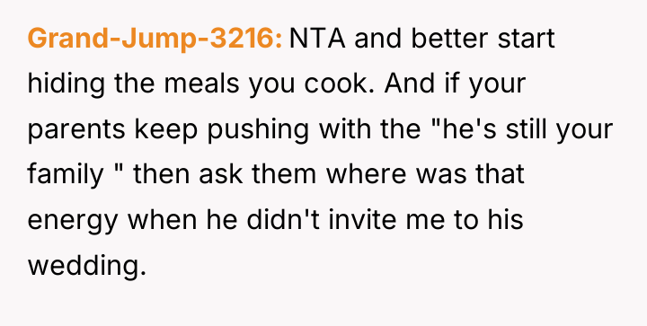 Grand-Jump-3216 NTA and better start hiding the meals you cook....