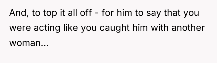 And, to top it all off - for him to...