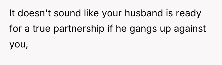 It doesn't sound like your husband is ready for a...