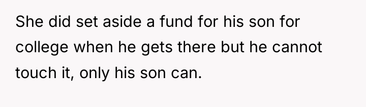 She did set aside a fund for his son for...