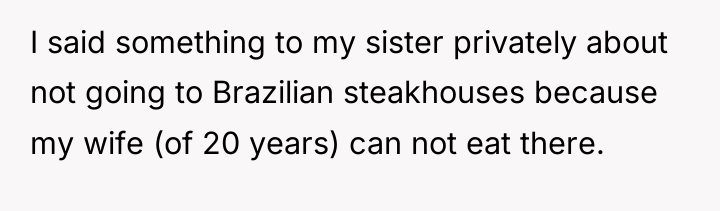 I said something to my sister privately about not going...