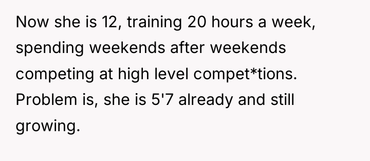 Now she is 12, training 20 hours a week, spending...