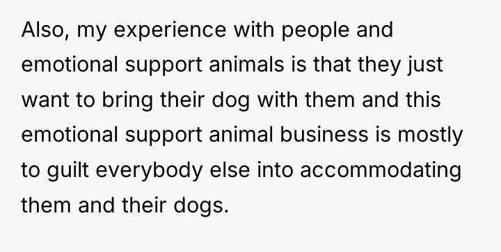 Also, my experience with people and emotional support animals is...