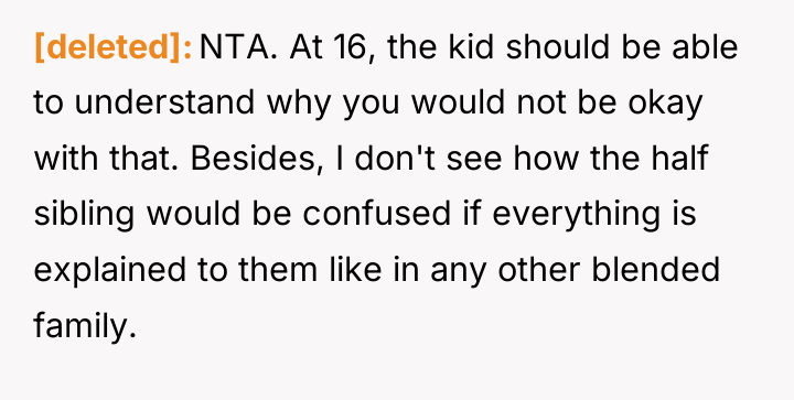 [deleted] NTA. At 16, the kid should be able to...
