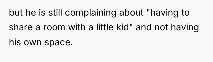 but he is still complaining about "having to share a...