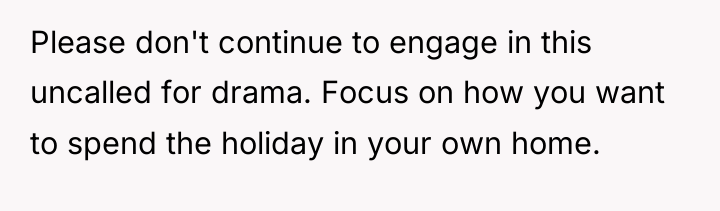 Please don't continue to engage in this uncalled for drama....
